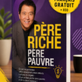 Couverture du livre 'Père riche, père pauvre' avec un fond inspirant.