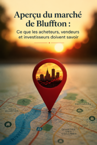 Aperçu du marché immobilier à Bluffton avec des maisons typiques en arrière-plan